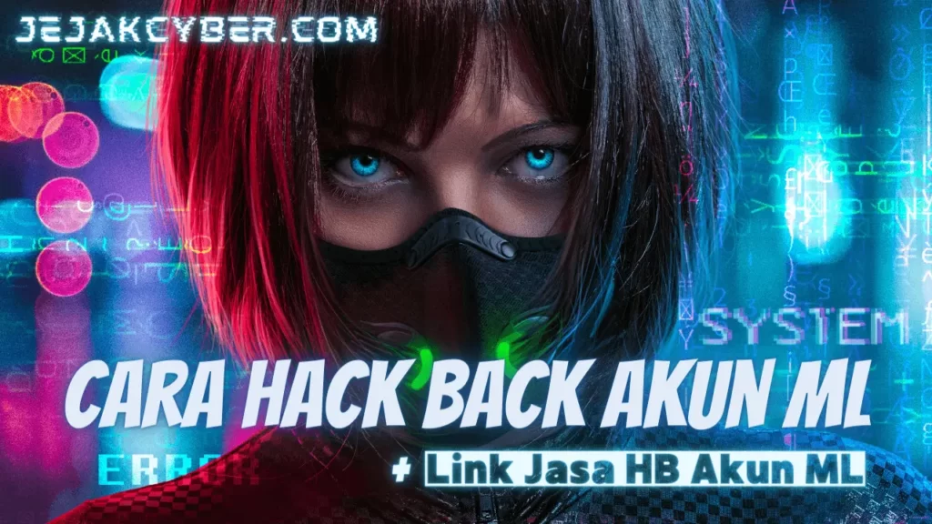 Cara Hack Back Akun ML + Link Jasa Hacker ☠️ 2023