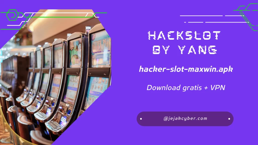 Hackslot By Yang